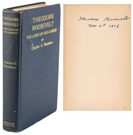 Lot #4072 Theodore Roosevelt Signed Book: 'The Logic of His Career' - Image 1