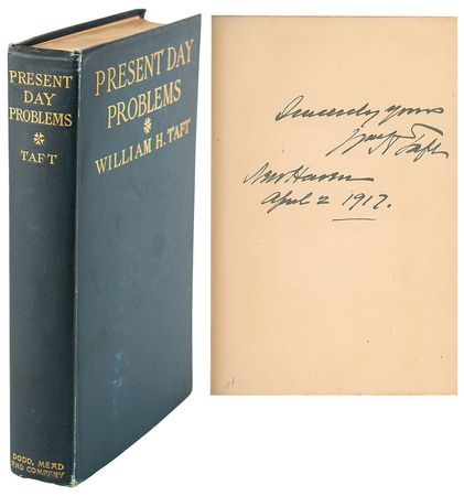 Lot #4075 William H. Taft Signed Book: 'Present Day Problems' - Image 1