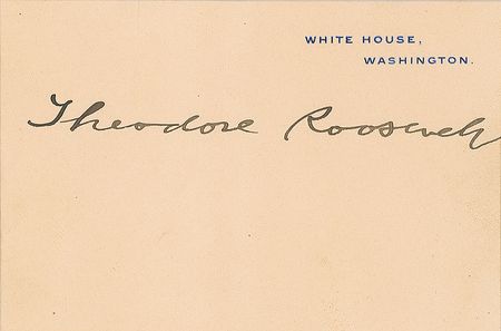 Lot #26 Theodore Roosevelt White House Card