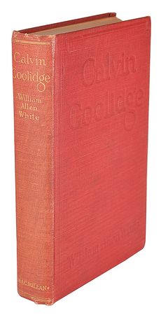 Lot #106 Calvin Coolidge: William Allen White - Image 3