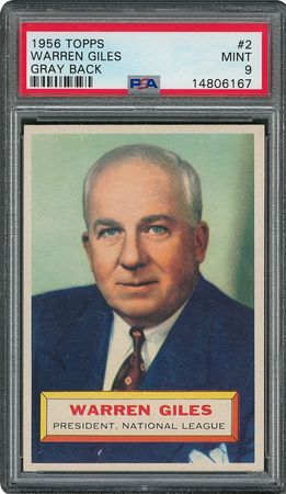 Lot #6002  1956 Topps #2 Warren Giles - PSA MINT 9 - one Higher! - Image 1