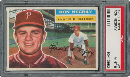 Lot #6007  1956 Topps #7 Ron Negray - PSA MINT 9 - two Higher! - Image 1