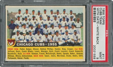 Lot #6011  1956 Topps #11 Cubs Team (Dated) - PSA MINT 9 - None Higher! - Image 1