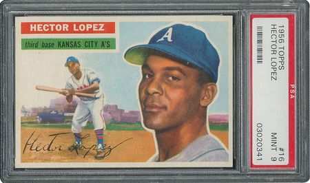 Lot #6018  1956 Topps #16 Hector Lopez - PSA MINT 9 - one Higher! - Image 1