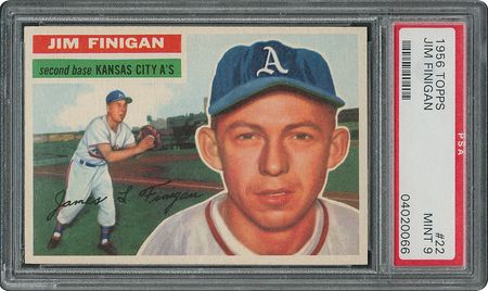 Lot #6024  1956 Topps #22 Jim Finigan - PSA MINT 9 - None Higher! - Image 1