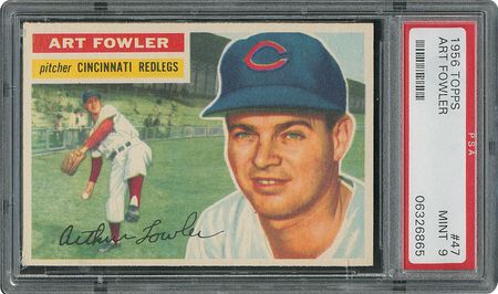 Lot #6049  1956 Topps #47 Art Fowler - PSA MINT 9 - two Higher! - Image 1