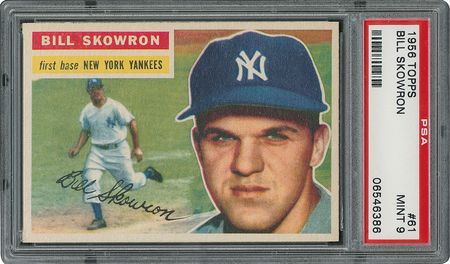 Lot #6063  1956 Topps #61 Bill Skowron - PSA MINT 9 - None Higher! - Image 1