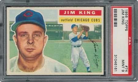 Lot #6078  1956 Topps #74 Jim King - PSA MINT 9 - one Higher! - Image 1