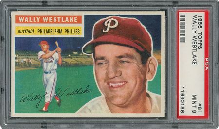 Lot #6085  1956 Topps #81 Wally Westlake - PSA MINT 9 - None Higher! - Image 1