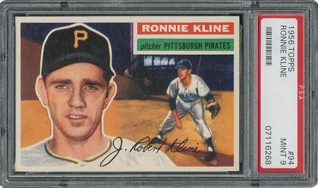 Lot #6102  1956 Topps #94 Ronnie Kline - PSA MINT 9 - two Higher! - Image 1