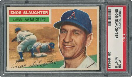 Lot #6121  1956 Topps #109 Enos Slaughter - PSA MINT 9 - None Higher! - Image 1