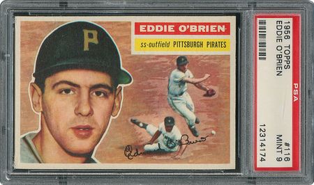 Lot #6128  1956 Topps #116 Eddie O'Brien - PSA MINT 9 - Image 1