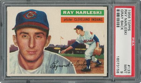 Lot #6145  1956 Topps #133 Ray Narleski - PSA MINT 9 - None Higher! - Image 1