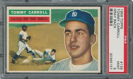 Lot #6151  1956 Topps #139 Tommy Carroll - PSA MINT 9 - None Higher! - Image 1