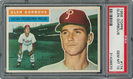 Lot #6186  1956 Topps #174 Glen Gorbous - PSA GEM-MT 10 - None Higher! - Image 1