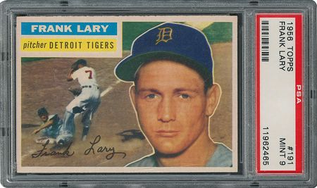 Lot #6203  1956 Topps #191 Frank Lary - PSA MINT 9 - None Higher! - Image 1