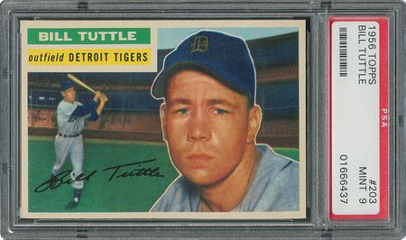 Lot #6215  1956 Topps #203 Bill Tuttle - PSA MINT 9 - two Higher! - Image 1