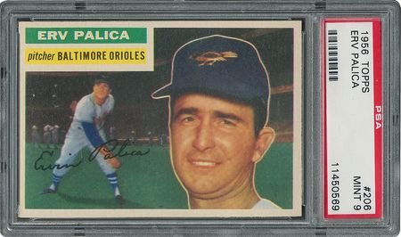 Lot #6218  1956 Topps #206 Erv Palica - PSA MINT 9 - one Higher! - Image 1