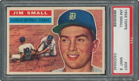 Lot #6219  1956 Topps #207 Jim Small - PSA MINT 9 - None Higher! - Image 1