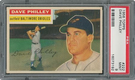 Lot #6234  1956 Topps #222 Dave Philley - PSA MINT 9 - two Higher! - Image 1