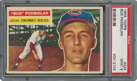 Lot #6236  1956 Topps #224 Bud Podbielan - PSA MINT 9 - two Higher! - Image 1