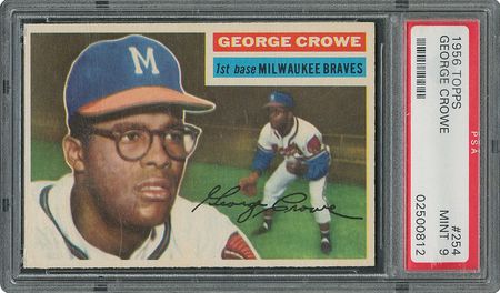Lot #6266  1956 Topps #254 George Crowe - PSA MINT 9 - None Higher! - Image 1