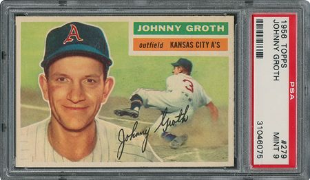 Lot #6291  1956 Topps #279 Johnny Groth - PSA MINT 9 - two Higher! - Image 1