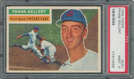 Lot #6303  1956 Topps #291 Frank Kellert - PSA MINT 9 - one Higher! - Image 1