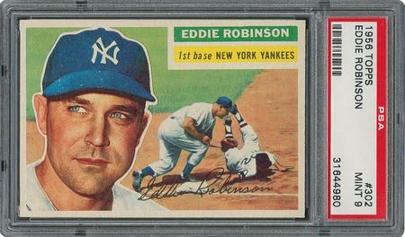Lot #6314  1956 Topps #302 Eddie Robinson - PSA MINT 9 - None Higher! - Image 1
