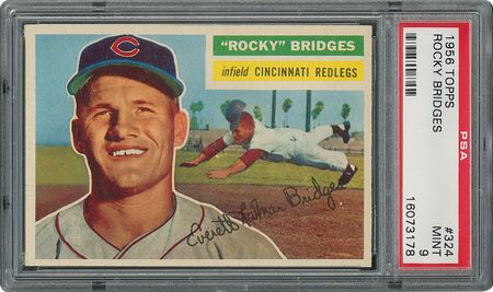 Lot #6336  1956 Topps #324 Rocky Bridges - PSA MINT 9 - None Higher! - Image 1