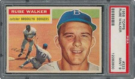 Lot #6345  1956 Topps #333 Rube Walker - PSA MINT 9 - None Higher! - Image 1