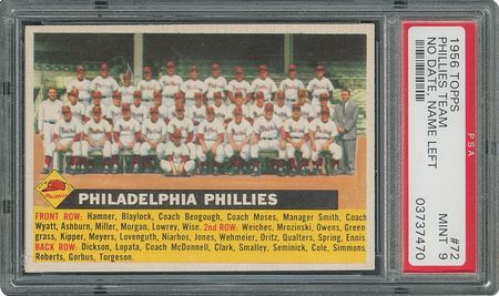 Lot #6076  1956 Topps #72 Phillies Team (Name Left) - PSA MINT 9 - Pop Three, None Higher! - Image 1