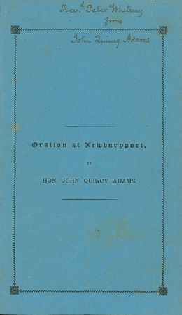 Lot #10 John Quincy Adams: An oration on the 