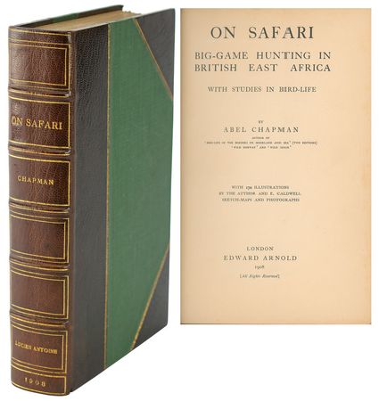 Lot #257 On Safari Book by Abel Chapman Book - Image 1