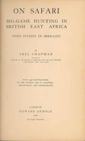 Lot #257 On Safari Book by Abel Chapman Book - Image 2
