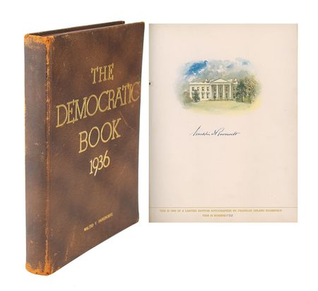 Lot #158 Franklin D. Roosevelt: Lavishly produced 1936 Democratic Book, signed below the gorgeous White House vignette - Image 1