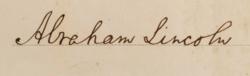 Lot #13 Abraham Lincoln: President Lincoln acts to deliver 