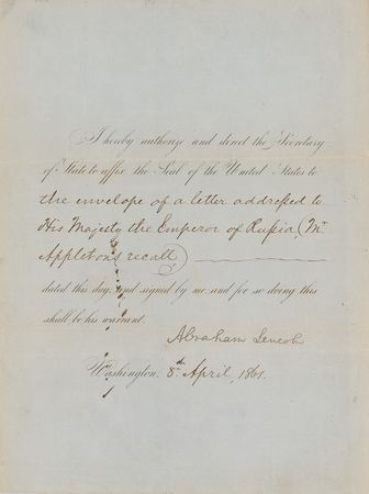 Lot #36 Abraham Lincoln: Just four days before the start of the Civil War, President Lincoln addresses Czar Alexander II regarding the appointment of Cassius Clay - Image 1
