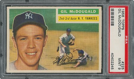 Lot #9043  1956 Topps #225 Gil McDougald - PSA MINT 9 - one Higher! - Image 1