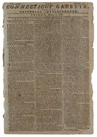 Lot #316 The Connecticut Gazette; and the Universal Intelligencer (March 2, 1781): Important news of the Clinton-Arbuthnot Peace Declaration, prizes taken by Capt. John Paul Jones, and the Battle of Cowpens - Image 1