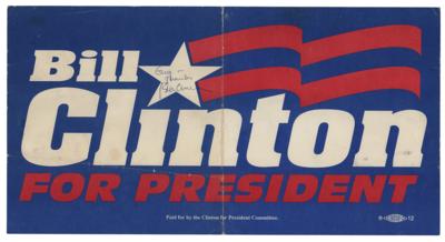 Lot #7121 Bill Clinton Signed Campaign Sign - Image 1