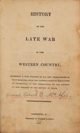 Lot #272 Robert B. McAfee: History of the Late War in the Western Country - Image 2