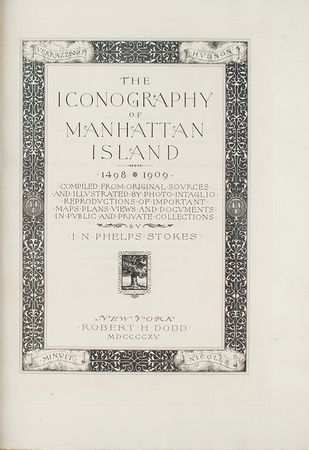 Lot #255 I. N. Phelps Stokes: The Iconography of Manhattan Island - Image 3