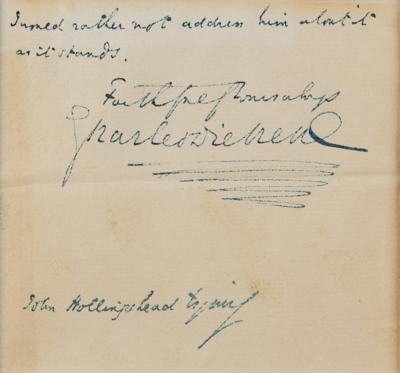 Lot #484 Charles Dickens: ?I wish you would put the Farce by, for a little while,