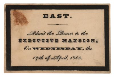 Lot #38 Abraham Lincoln White House Funeral Pass