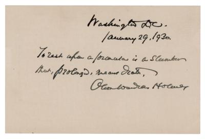 Lot #169 Oliver Wendell Holmes, Jr. Autograph Quote Signed - Image 1