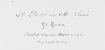 Lot #17 Abraham Lincoln: White House Invitation for Congressional Party on March 1, 1864, the day he filed for Grant's promotion - Image 1