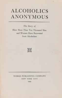 Lot #245 Bill Wilson: Alcoholics Anonymous (First Edition, Sixth Printing) Book - Image 2