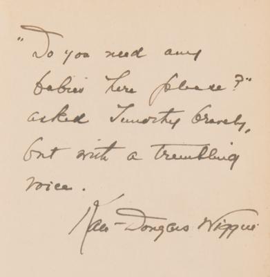 Lot #633 Kate Douglas Wiggin Signed Book with Handwritten Quote - Timothy's Quest - Image 2