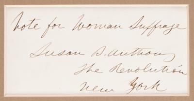Lot #249 Susan B. Anthony Autograph Quote Signed - 